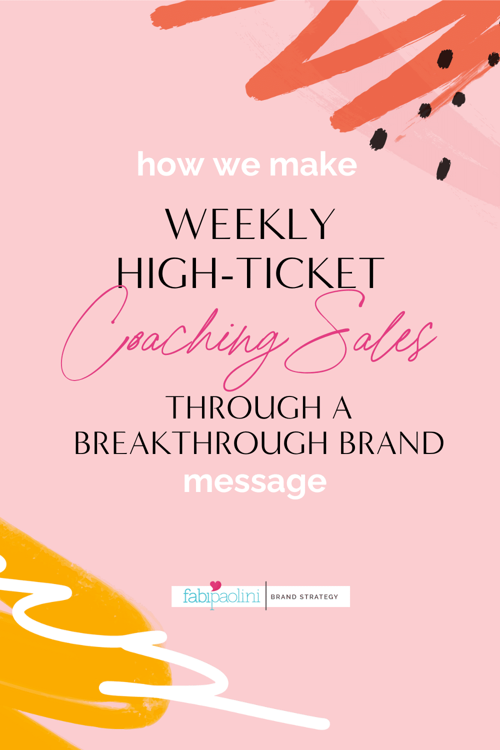 This type of message brings in weekly high-ticket clients. Understand your audience, uncover your Angle of Mastery to attract clients.Fabi Paolini Brand strategy coaching Breakthrough Brand message