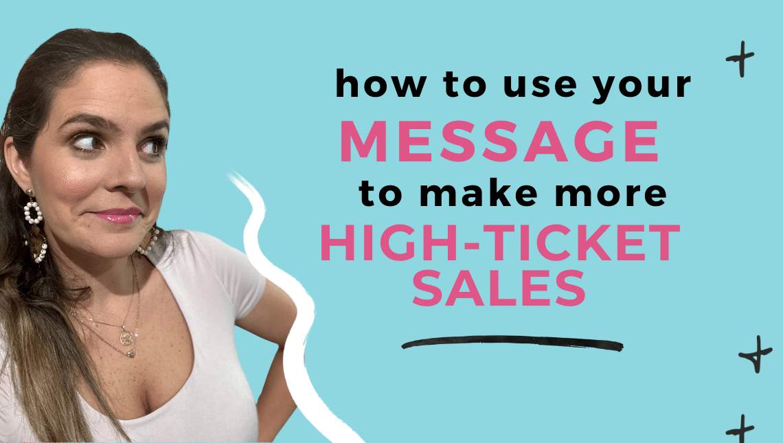 How to turn your high-ticket message into marketing that sells. How to implement marketing strategies to attract high-ticket coaching clients Fabi Paolini brand strategy