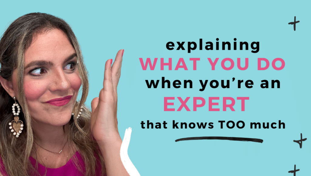 How to Explain What You Do As An Expert Who Knows Too Much